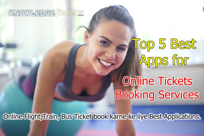 top 5 Apps for ticket booking
